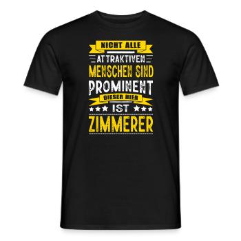 Nicht Alle Menschen Sind Prominent Zimmerer - Männer T-Shirt - Schwarz - Vorne - AI Model Male 178 light (178cm)