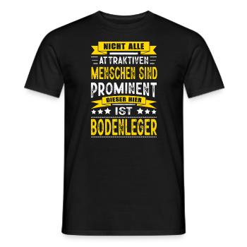 Nicht Alle Menschen Sind Prominent Bodenleger - Männer T-Shirt - Schwarz - Vorne - AI Model Male 178 light (178cm)