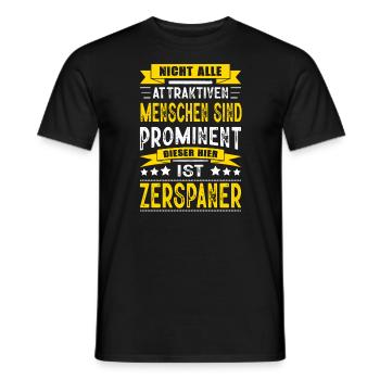 Nicht Alle Menschen Sind Prominent Zerspaner - Männer T-Shirt - Schwarz - Vorne - AI Model Male 178 light (178cm)