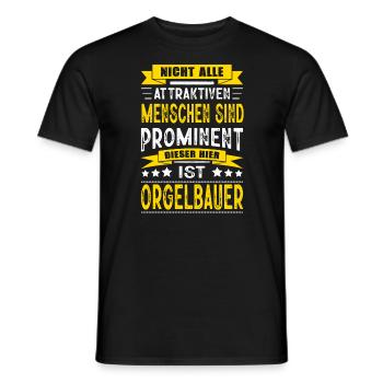Nicht Alle Menschen Sind Prominent Orgelbauer - Männer T-Shirt - Schwarz - Vorne - AI Model Male 178 light (178cm)