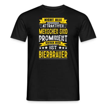 Nicht Alle Menschen Sind Prominent Bierbrauer - Männer T-Shirt - Schwarz - Vorne - AI Model Male 178 light (178cm)