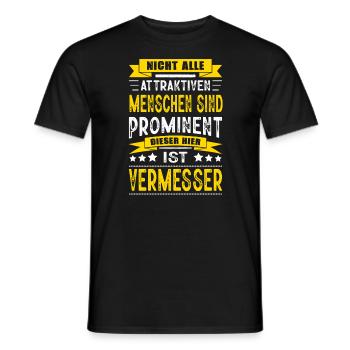 Nicht Alle Menschen Sind Prominent Vermesser - Männer T-Shirt - Schwarz - Vorne - AI Model Male 178 light (178cm)