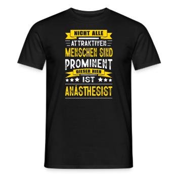 Nicht Alle Menschen Sind Prominent Anästhesist - Männer T-Shirt - Schwarz - Vorne - AI Model Male 178 light (178cm)