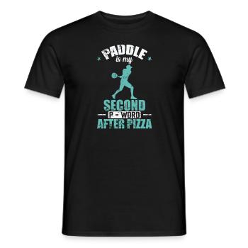 Paddle is my Second P-Word after Pizza - Männer T-Shirt - Schwarz - Vorne - AI Model Male 178 light (178cm)
