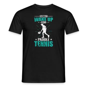 Je ne me réveille que pour le padel - T-shirt homme - noir - Devant - AI Model Male 178 light (178cm)