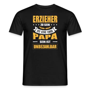 Erzieher Zu Sein Eine Ehre Papa Sein Unbezahlbar - Männer T-Shirt - Schwarz - Vorne - AI Model Male 178 light (178cm)
