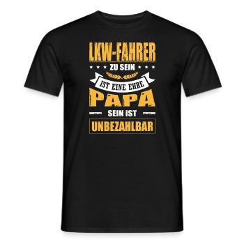 LKW-Fahrer Zu Sein Eine Ehre Papa Sein Unbezahlbar - Männer T-Shirt - Schwarz - Vorne - AI Model Male 178 light (178cm)