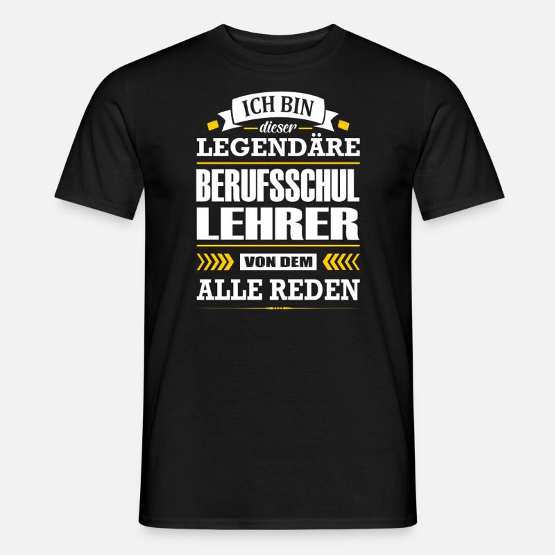 Ich Bin Dieser Legendäre Berufsschullehrer Lehrer - Männer T-Shirt - Schwarz