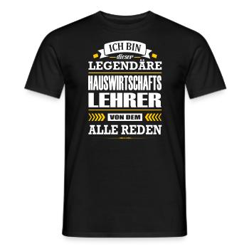 Ich Bin Dieser Legendäre Hauswirtschaftslehrer - Männer T-Shirt - Schwarz - Vorne - AI Model Male 178 light (178cm)