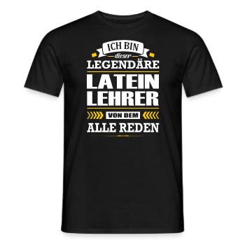 Ich Bin Dieser Legendäre Lateinlehrer Lehrer - Männer T-Shirt - Schwarz - Vorne - AI Model Male 178 light (178cm)