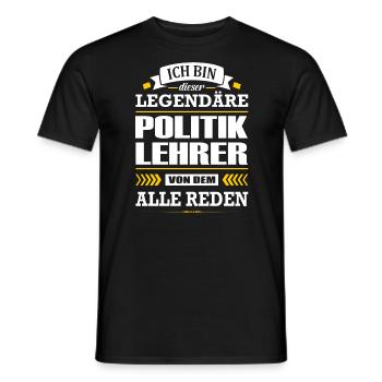 Ich Bin Dieser Legendäre Politiklehrer Lehrer - Männer T-Shirt - Schwarz - Vorne - AI Model Male 178 light (178cm)