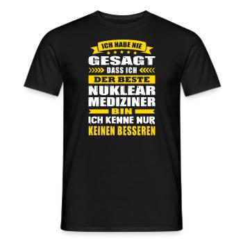 Ich Habe Nie Gesagt Der Beste Nuklearmediziner - Männer T-Shirt - Schwarz - Vorne - AI Model Male 178 light (178cm)