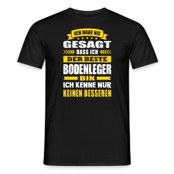 Ich Habe Nie Gesagt Der Beste Bodenleger - Männer T-Shirt - Schwarz - Vorne - AI Model Male 178 light (178cm)