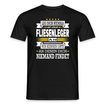 Leg Dich Niemals Mit Einem Fliesenleger An Meister - Männer T-Shirt - Schwarz - Vorne - AI Model Male 178 light (178cm)