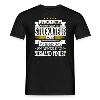 Leg Dich Niemals Mit Einem Stuckateur An Meister - Männer T-Shirt - Schwarz - Vorne - AI Model Male 178 light (178cm)