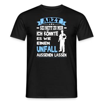 Arzt Sei Nett Zu Mir Facharzt Sprüche Abschluss - Männer T-Shirt - Schwarz - Vorne - AI Model Male 178 light (178cm)