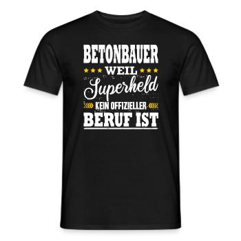 Betonbau Weil Superheld Kein Offizieller Beruf Ist - Männer T-Shirt - Schwarz - Vorne - AI Model Male 178 light (178cm)