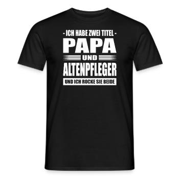 Zwei Titel Papa Und Altenpfleger Pflege Pfleger - Männer T-Shirt - Schwarz - Vorne - AI Model Male 178 light (178cm)