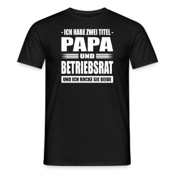 Zwei Titel Papa und Betriebsrat Arbeit Job Beruf - Männer T-Shirt - Schwarz - Vorne - AI Model Male 178 light (178cm)