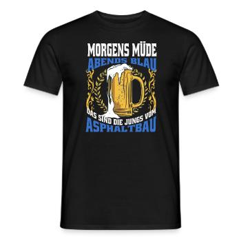 Morgens Müde Abends Blau Jungs Vom Asphaltbau - Männer T-Shirt - Schwarz - Vorne - AI Model Male 178 light (178cm)