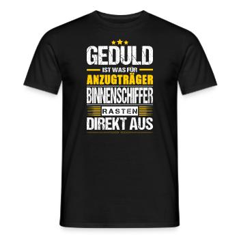 Geduld Ist Was Für Anzugträger Binnenschiffer - Männer T-Shirt - Schwarz - Vorne - AI Model Male 178 light (178cm)