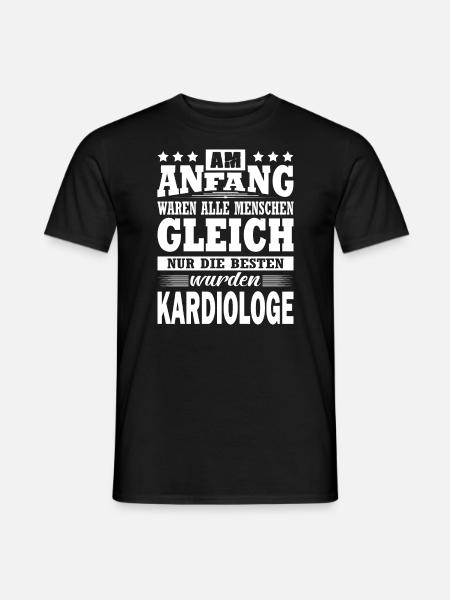 Am Anfang Waren Alle Menschen Gleich Kardiologe - Männer T-Shirt - Schwarz
