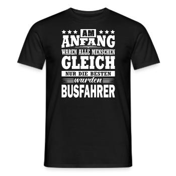 Am Anfang Waren Alle Gleich Busfahrer - Männer T-Shirt - Schwarz - Vorne - AI Model Male 178 light (178cm)