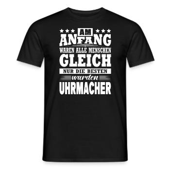Am Anfang Waren Alle Menschen Gleich Uhrmacher - Männer T-Shirt - Schwarz - Vorne - AI Model Male 178 light (178cm)