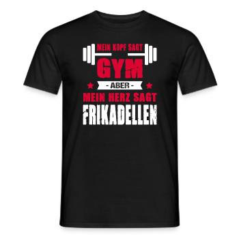 Mein Kopf Sagt Gym Aber Mein Herz Sagt Frikadellen - Männer T-Shirt - Schwarz - Vorne - AI Model Male 178 light (178cm)