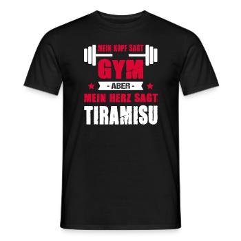Mein Kopf Sagt Gym Aber Mein Herz Sagt Tiramisu - Männer T-Shirt - Schwarz - Vorne - AI Model Male 178 light (178cm)