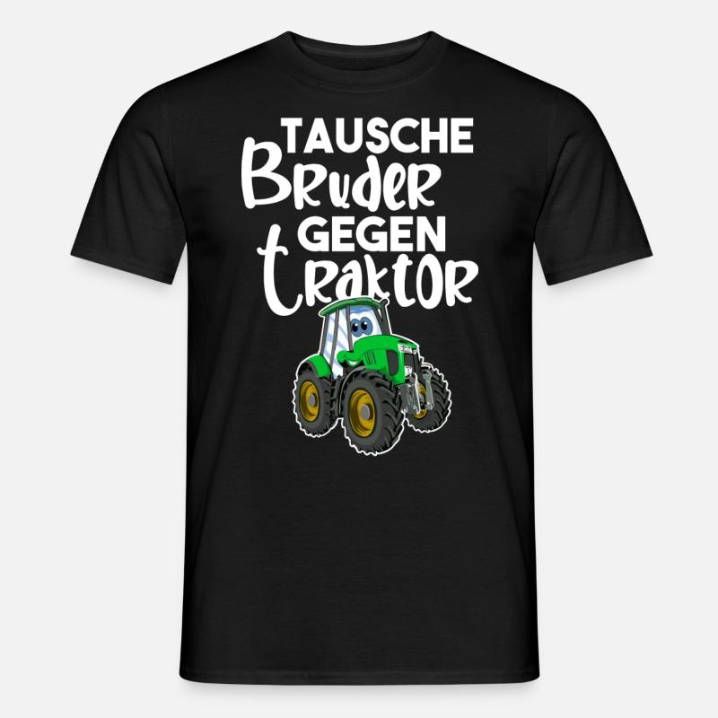 Tausche Bruder Gegen Traktor - Männer T-Shirt - Schwarz