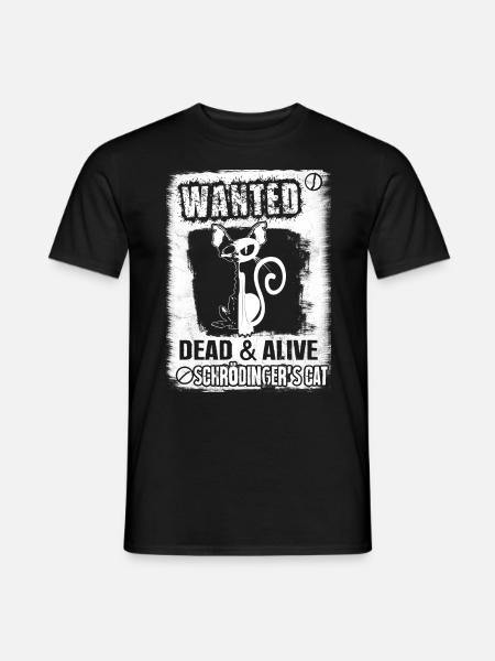 Schrödingers Katze - Wanted! - Männer T-Shirt - Schwarz