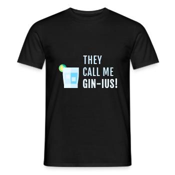 Gin Spruch They call me Gin-ius - Männer T-Shirt - Schwarz - Vorne - AI Model Male 178 light (178cm)