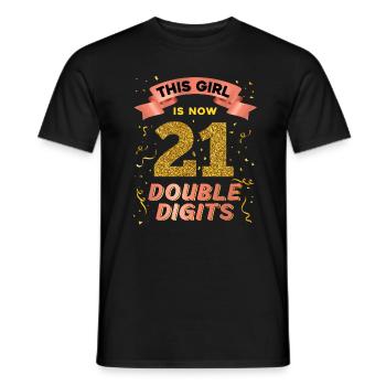 Dieses Mädchen Ist Jetzt 21 Double Digits 21. - Männer T-Shirt - Schwarz - Vorne - AI Model Male 178 light (178cm)