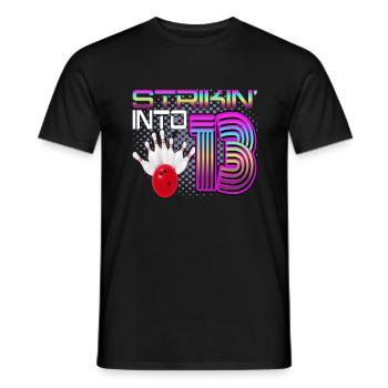Striking Into 13 Bowling Bowler 13. Geburtstag - Männer T-Shirt - Schwarz - Vorne - AI Model Male 178 light (178cm)
