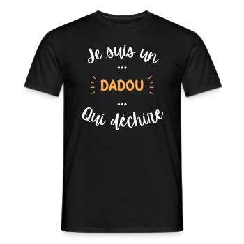 je suis un dadou qui déchire - T-shirt homme - noir - Devant - AI Model Male 178 light (178cm)