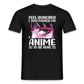 I Just Paused My Anime to Get Here - Men's T-Shirt - black - Front - AI Model Male 178 light (178cm)