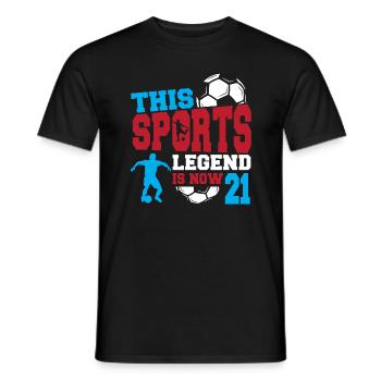 Diese Sportlegende Ist Jetzt 21, Fußballspiel 21. - Männer T-Shirt - Schwarz - Vorne - AI Model Male 178 light (178cm)