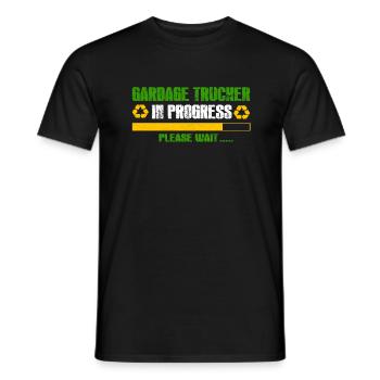 Garbage Trucker In Progress Please Wait Trash - Men's T-Shirt - black - Front - AI Model Male 178 light (178cm)