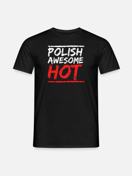 Polska Polish Awesome Hot Polish outfit - Men's T-Shirt - black