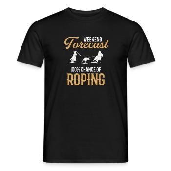 Wochenend-Prognose Roping, Rodeo roping - Männer T-Shirt - Schwarz - Vorne - AI Model Male 178 light (178cm)