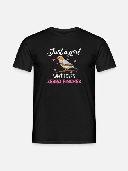 Just A Girl Who Loves Zebra Finches, zebra finch - Men's T-Shirt - black