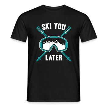 Ski You Later Skier Winter Sports - Men's T-Shirt - black - Front - AI Model Male 178 light (178cm)