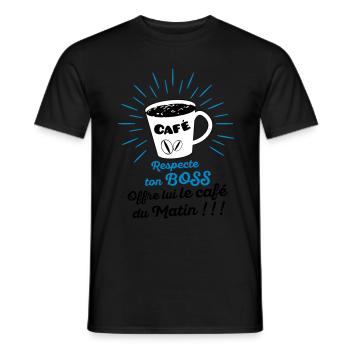 Respecte ton Boss, offre lui le café du matin ! - T-shirt homme - noir - Devant - AI Model Male 178 light (178cm)