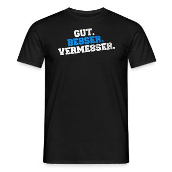 Gut Besser Vermesser Vermessungsingenieur Spruch - Männer T-Shirt - Schwarz - Vorne - AI Model Male 178 light (178cm)