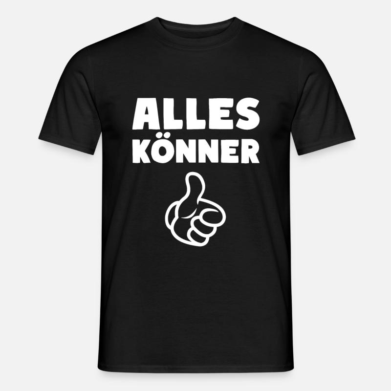 Alles Könner - Männer T-Shirt - Schwarz