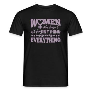 Starke Frauen verdienen alles Weltfrauentag - Männer T-Shirt - Schwarz - Vorne - AI Model Male 178 light (178cm)