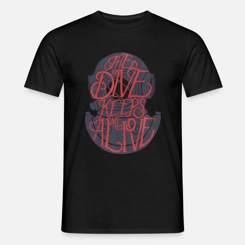 The Dive Keeps Me Alive - Männer T-Shirt - Schwarz