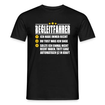 Begleitfahrer Ich Habe Immer Recht Schwertransport - Männer T-Shirt - Schwarz - Vorne - AI Model Male 178 light (178cm)