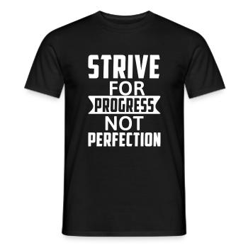 Strive For Progress Not Perfection - Motivation - Men's T-Shirt - black - Front - AI Model Male 178 light (178cm)